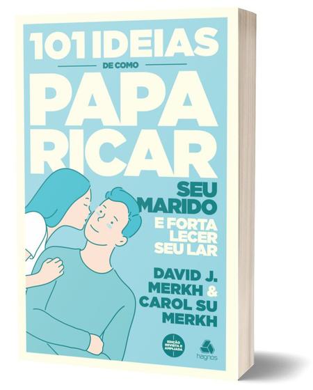 Imagem de Livro - 101 ideias de como paparicar seu marido e fortalecer seu lar