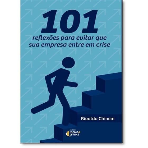 Imagem de Livro - 101 reflexões para evitar que sua empresa entre em crise