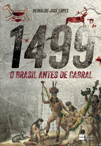 Imagem de Livro - 1499 : O Brasil antes de Cabral