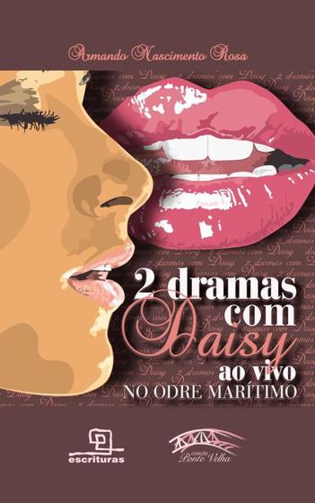 Imagem de Livro - 2 dramas com Daisy ao vivo no Odre Marítimo