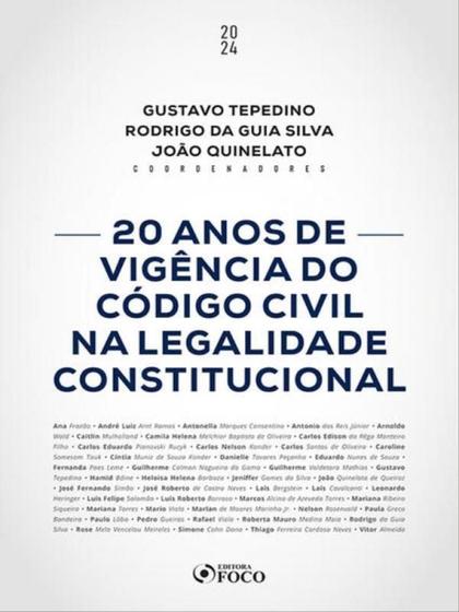 Imagem de Livro - 20 Anos de Vigência do Código Civil na Legalidade Constitucional - 1ª Ed - 2024