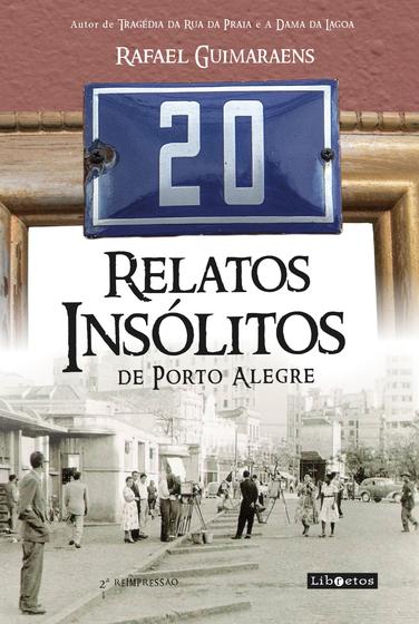 Imagem de Livro - 20 relatos insólitos de Porto Alegre