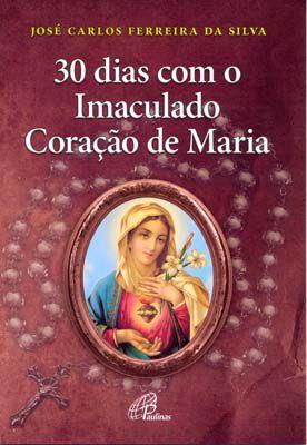 Imagem de Livro - 30 dias com o Imaculado Coração de Maria