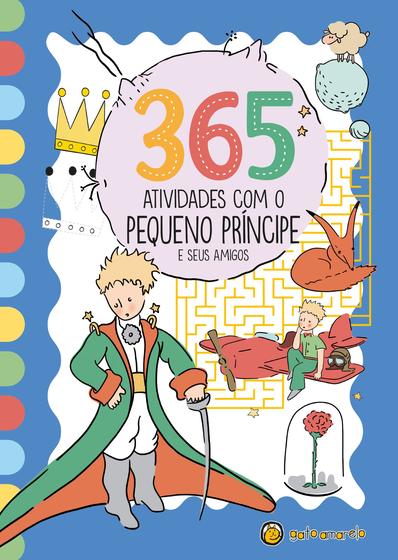 Livro - 365 Atividades com o Pequeno Príncipe e seus amigos Imagem de Livro - 365 Atividades com o Pequeno Príncipe e seus amigos