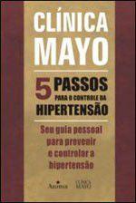 Imagem de Livro 5 Passos Para o Controle da Hipertensão - Clínica Mayo