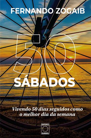 Imagem de Livro - 50 sábados: vivendo 50 dias seguidos como o melhor dia da semana