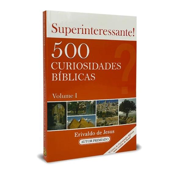 Imagem de Livro 500 Curiosidades Bíblicas Vol. 1 - Erivaldo De Jesus - Inteligência Biblica 
