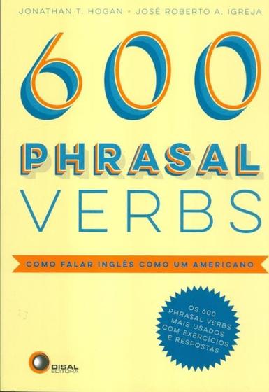 Imagem de Livro - 600 phrasal verbs - como falar inglês como um americano