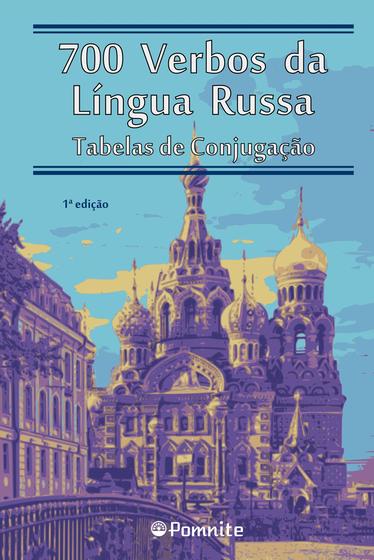 Imagem de Livro - 700 verbos da língua russa - Tabelas de conjugação