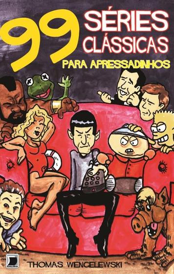 Imagem de Livro - 99 séries clássicas de TV para apressadinhos