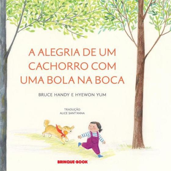 Imagem de Livro A alegria de um cachorro com uma bola na boca