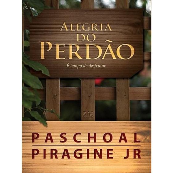 Imagem de Livro - A Alegria do Perdão