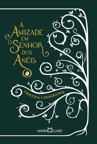 Imagem de Livro - A amizade em O senhor dos anéis