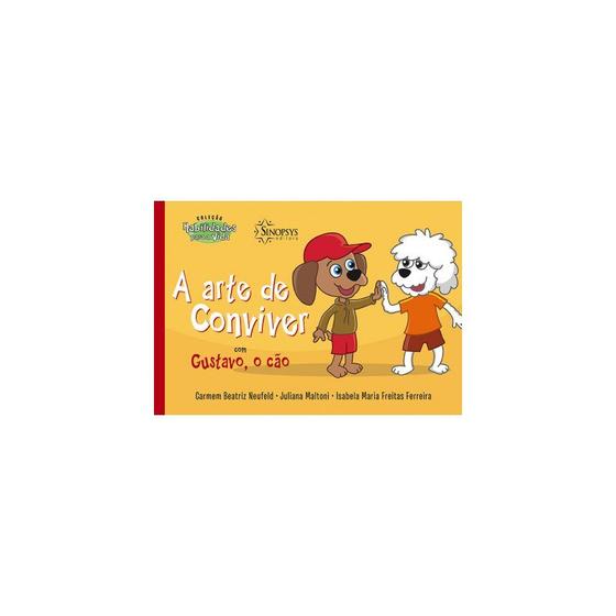 Livro - A arte de conviver com Gustavo, o cão - Neufeld Menor preço em Livro - A arte de conviver com Gustavo, o cão - Neufeld