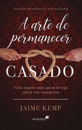 Imagem de Livro - A arte de permanecer casado