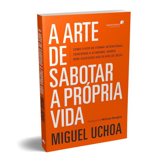 Imagem de Livro - A arte de sabotar a própria vida