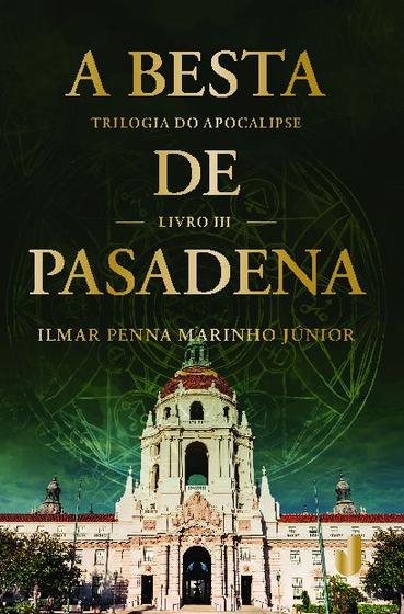 Imagem de Livro - A besta de Pasadena - Trilogia do Apocalipse vol. 3