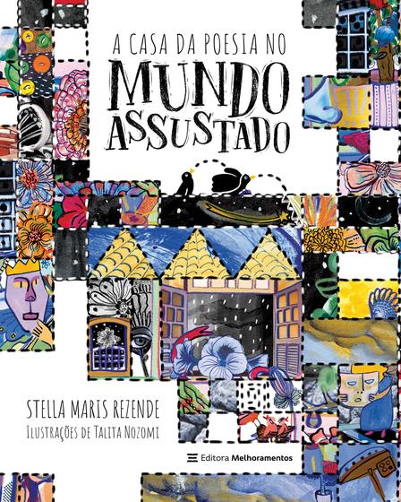 Imagem de Livro A Casa da Poesia no Mundo Assustado Stella Maris Rezende