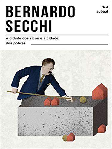 Imagem de Livro - A cidade dos ricos e a cidade dos pobres