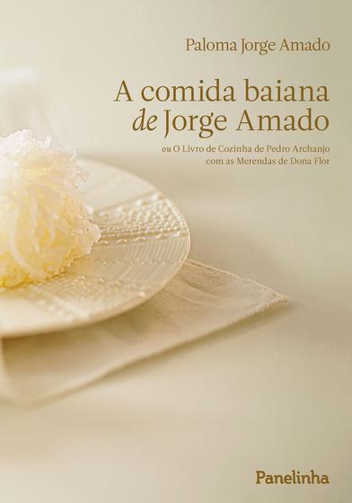 Imagem de Livro - A comida baiana de Jorge Amado