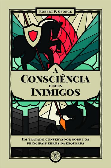 Imagem de Livro - A consciência e seus inimigos