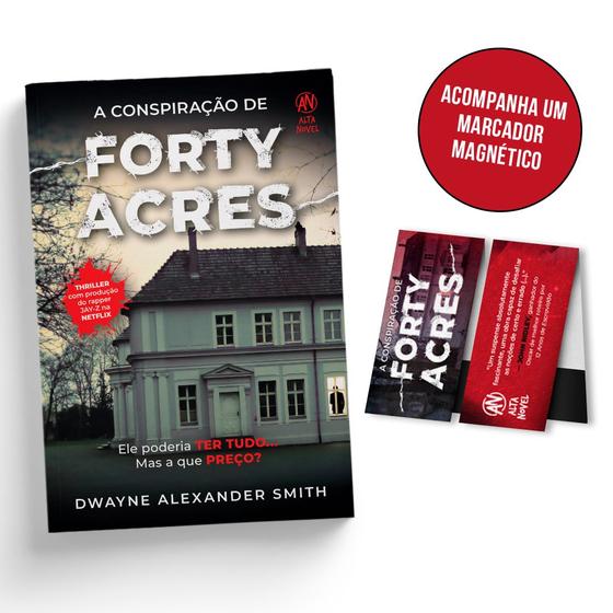 Imagem de Livro - A conspiração de Forty Acres - ACOMPANHA BRINDE