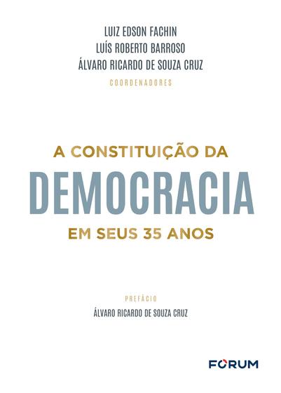 Imagem de Livro - A Constituição da Democracia em seus 35 anos