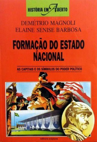 Imagem de Livro A Construção do Estado Nacional: Capitais e Símbolos do Poder Político - Demetrio Magnoli