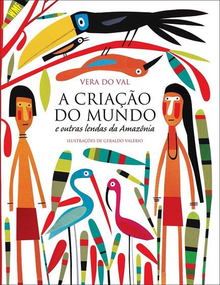 Imagem de Livro - A criação do mundo e outras lendas da Amazônia