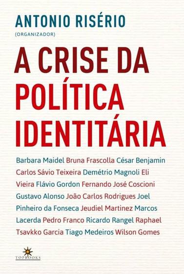 Imagem de Livro - A crise da política identitária