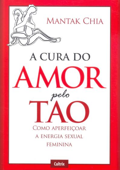 Imagem de Livro - A Cura do Amor Pelo Tao