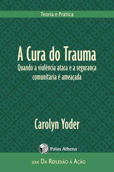 Imagem de Livro - A cura do trauma