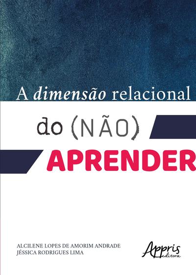 Imagem de Livro - A dimensão relacional do (não) aprender