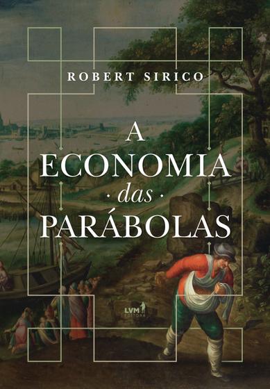 Imagem de Livro - A economia das parábolas