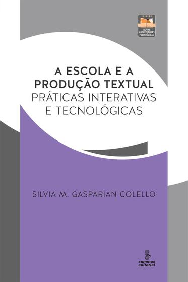 Imagem de Livro - A escola e a produção textual