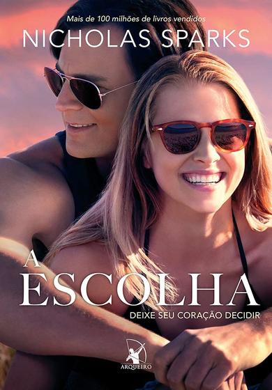 Imagem de Livro A Escolha - Deixe Seu Coração Decidir Nicholas Sparks