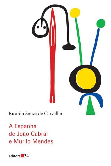 Imagem de Livro - A Espanha de João Cabral e Murilo Mendes