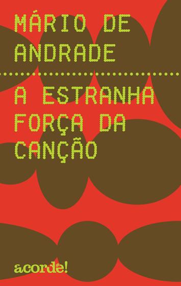 Imagem de Livro - A estranha força da canção