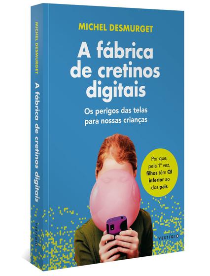 Imagem de Livro - A fábrica de cretinos digitais