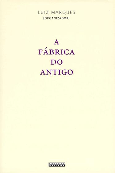 Imagem de Livro - A fábrica do antigo