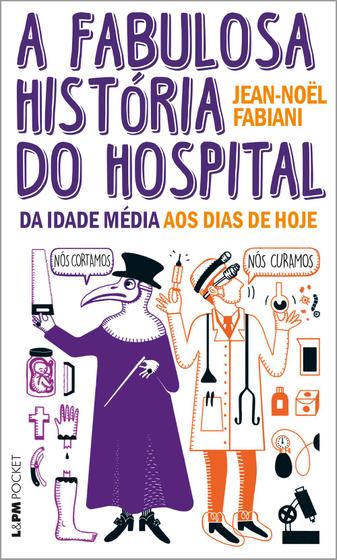 Imagem de Livro - A fabulosa história do hospital