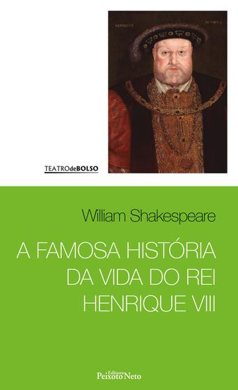 Imagem de Livro - A famosa história da vida do rei Henrique VIII