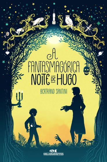 Imagem de Livro - A Fantasmagórica Noite de Hugo