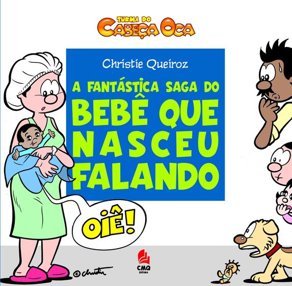 Imagem de Livro - A Fantástica Saga do Bebê Que Nasceu Falando