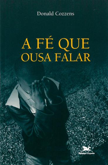 Imagem de Livro - A fé que ousa falar