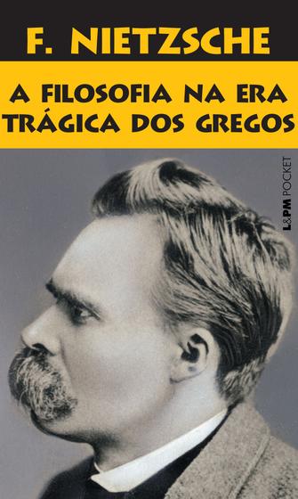 Imagem de Livro - A filosofia na era trágica dos gregos