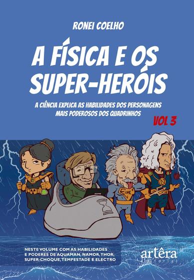 Imagem de Livro - A Física e os Super-Heróis