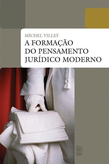 Imagem de Livro - A Formação do Pensamento Jurídico Moderno