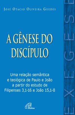 Imagem de Livro - A gênese do discípulo