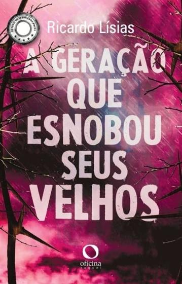 Imagem de Livro - A geração que esnobou seus velhos